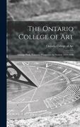 The Ontario College of Art: Grange Park, Toronto: Prospectus for Session 1929-1930 (en Inglés)