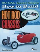 so-cal speed shop's how to build hot rod chassis