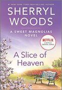 A Slice of Heaven: 2 (Sweet Magnolias, 2) (en Inglés)