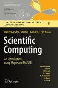Scientific Computing - An Introduction Using Maple and MATLAB (en Inglés)