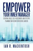 empower your inner manager - Mackintosh, Ian R. - iUniverse