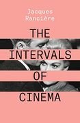 The Intervals of Cinema (en Inglés)