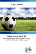 kidsgrove athletic f.c. (en Inglés)