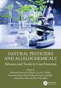 Natural Pesticides and Allelochemicals: Advances and Trends in Crop Protection (en Inglés)
