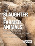 The Slaughter of Farmed Animals: Practical Ways of Enhancing Animal Welfare (en Inglés)