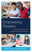 Empowering Readers: Integrated Strategies to Comprehend Expository Texts (en Inglés)