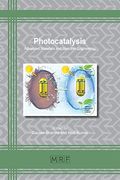 Photocatalysis: Advanced Materials and Reaction Engineering (100) (Materials Research Foundations) 