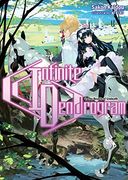 Infinite Dendrogram: Volume 2 (Infinite Dendrogram (Light Novel)) (en Inglés)