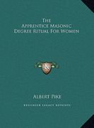 the apprentice masonic degree ritual for women (en Inglés)