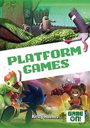 Platform Games (Game On! ) (en Inglés)