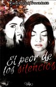 El Peor de los Silencios