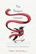 The Penguin Lessons: What i Learned From a Remarkable Bird (en Inglés)