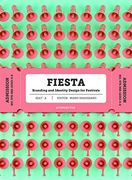 Fiesta. Branding and Identity Design for Festivals 