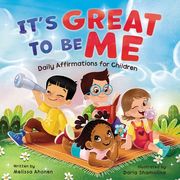 It'S Great to be me: Daily Affirmations for Children (en Inglés)