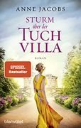 Sturm Über der Tuchvilla: Roman (Die Tuchvilla-Saga, Band 5) (in German)