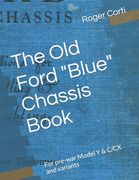 The Old Ford Blue Chassis Book: For pre-war Model Y & C/CX and variants (en Inglés)