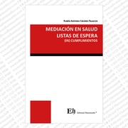 MEDIACIÓN EN SALUD Listas de Espera (In) Cumplimientos