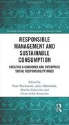 Responsible Management and Sustainable Consumption (Routledge Advances in Management and Business Studies) (en Inglés)