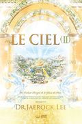 Le Ciel Ⅱ: Heaven Ⅱ (French Edition) (en Francés)
