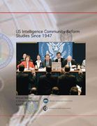 US Intelligence Community Reform Studies Since 1947 (en Inglés)