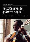 Félix Casaverde, Guitarra Negra