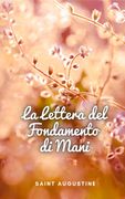 La Lettera del Fondamento di Mani (en Italiano)