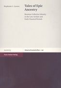 Tales of Epic Ancestry: Boiotian Collective Identity in the Late Archaic and Early Classical Periods