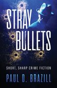 Stray Bullets: Short, Sharp Crime Fiction (en Inglés)