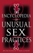 Encyclopedia of Unusual sex Practices (en Inglés)