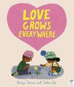 Love Grows Everywhere 