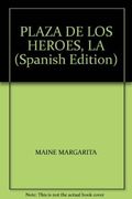 plaza es de los heroes,la