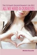 the ultimate enlightenment for 2012: all we need is ourselves (en Inglés)
