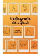 Radiografía del instante (in Spanish)