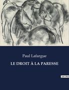 Le Droit À La Paresse (en Francés)