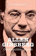Allen Ginsberg: Cosmopolitan Comic (en Inglés)