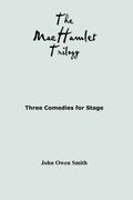 The MacHamlet Trilogy