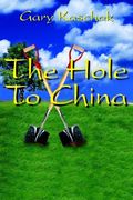 the hole to china