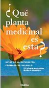 Qué Planta Medicinal es Esta? (Guias del Naturalista)