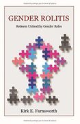 Gender Rolitis: Redeem Unhealthy Gender Roles