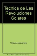 tecnica de la revoluciones solares, las (in Spanish)