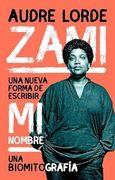 Zami: Una Nueva Forma de Escribir mi Nombre