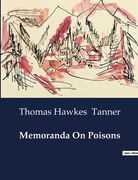 Memoranda On Poisons (en Inglés)