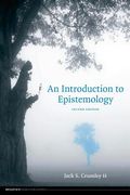 An Introduction to Epistemology - Second Edition (en Inglés)