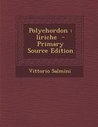 Polychordon: Liriche (en Italiano)
