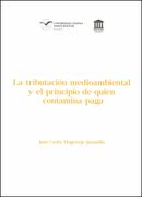 La tributación medioambiental y el principio de quien contamina paga