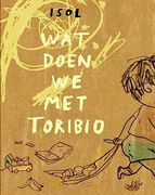 Wat Doen we met Toribio