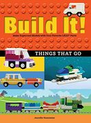 Build it! Things That go: Make Supercool Models With Your Favorite Lego(R) Parts (Brick Books) (en Inglés)
