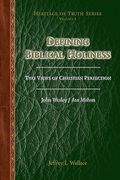 defining biblical holiness (en Inglés)