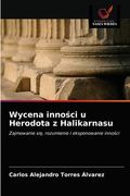 Wycena inności u Herodota z Halikarnasu (in Polaco)