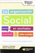 La organización Social: Convertir en resultados las oportunidades de las redes sociales